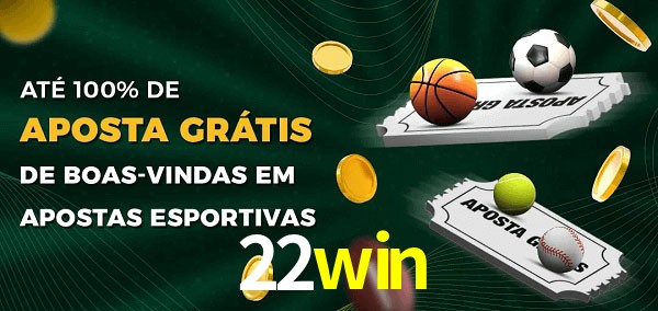 22win Ate 100% de Aposta Gratis